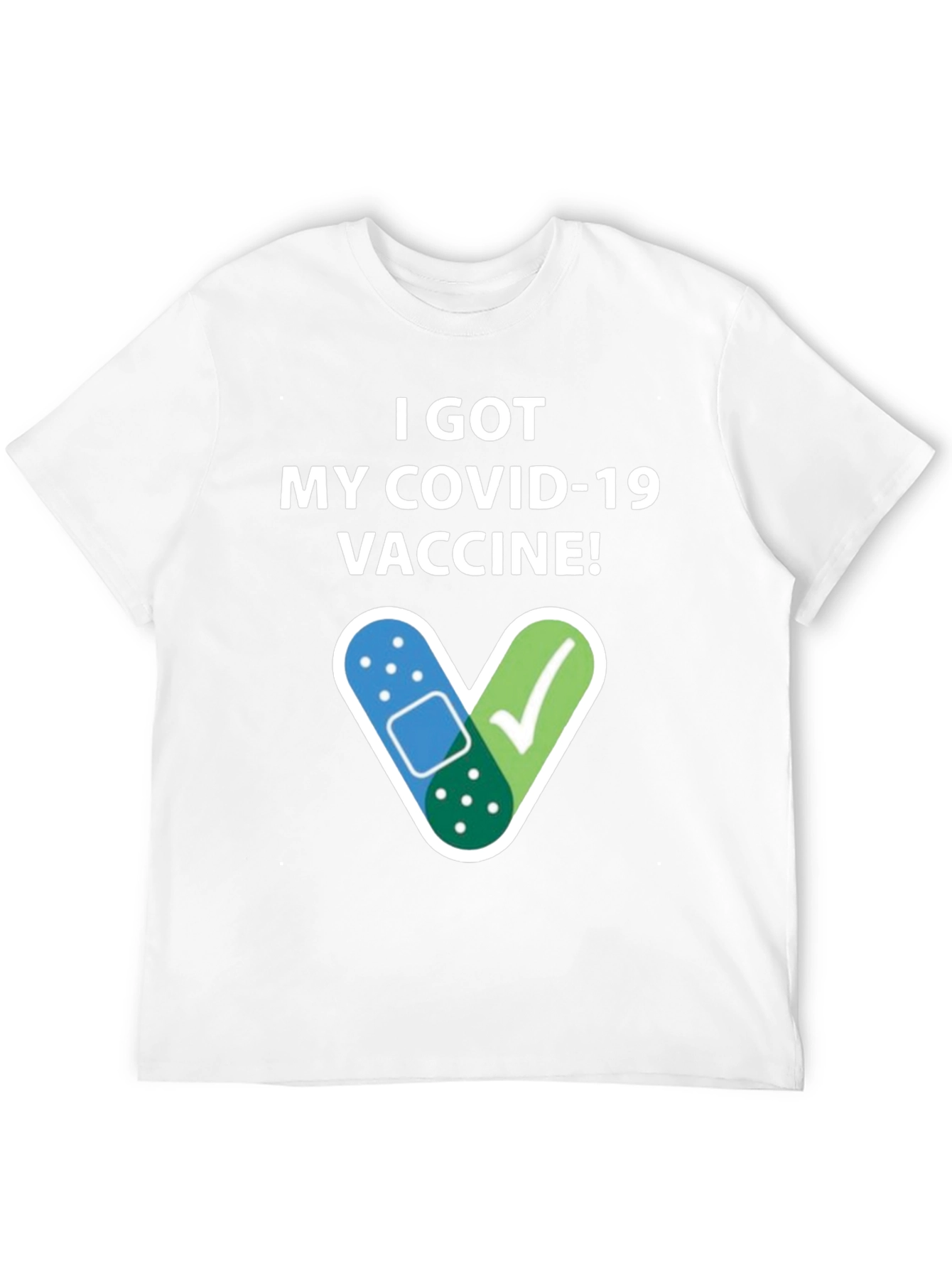Vaccinated COVID-19 T-Shirt - I Got My Vaccine!