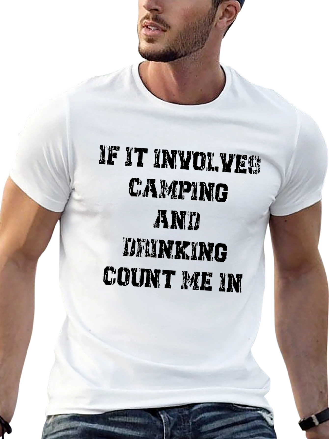 Camping and Drinking T-Shirt - Count Me In!