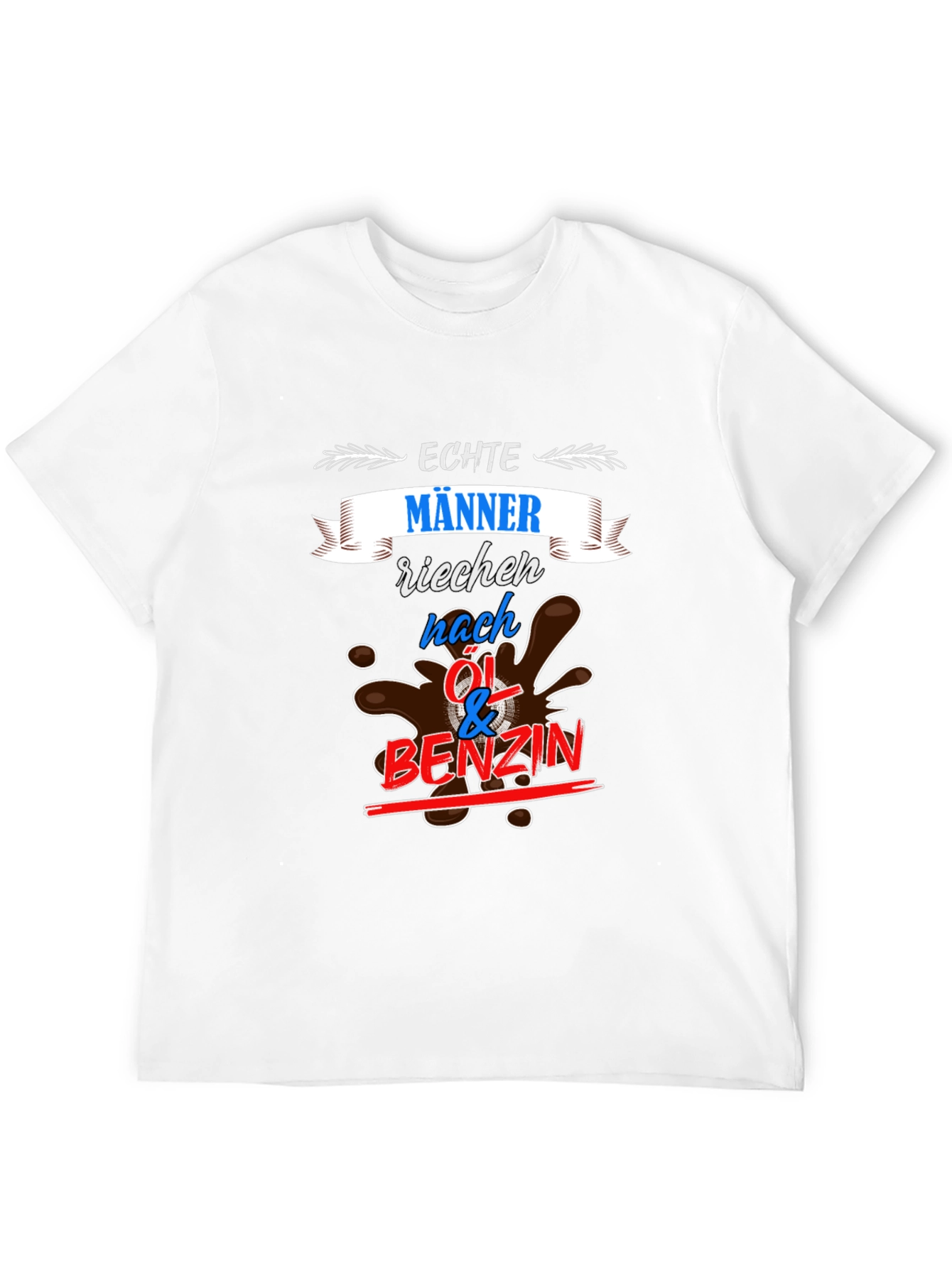 Echte Manner Oil & Benzin Graphic T-Shirt