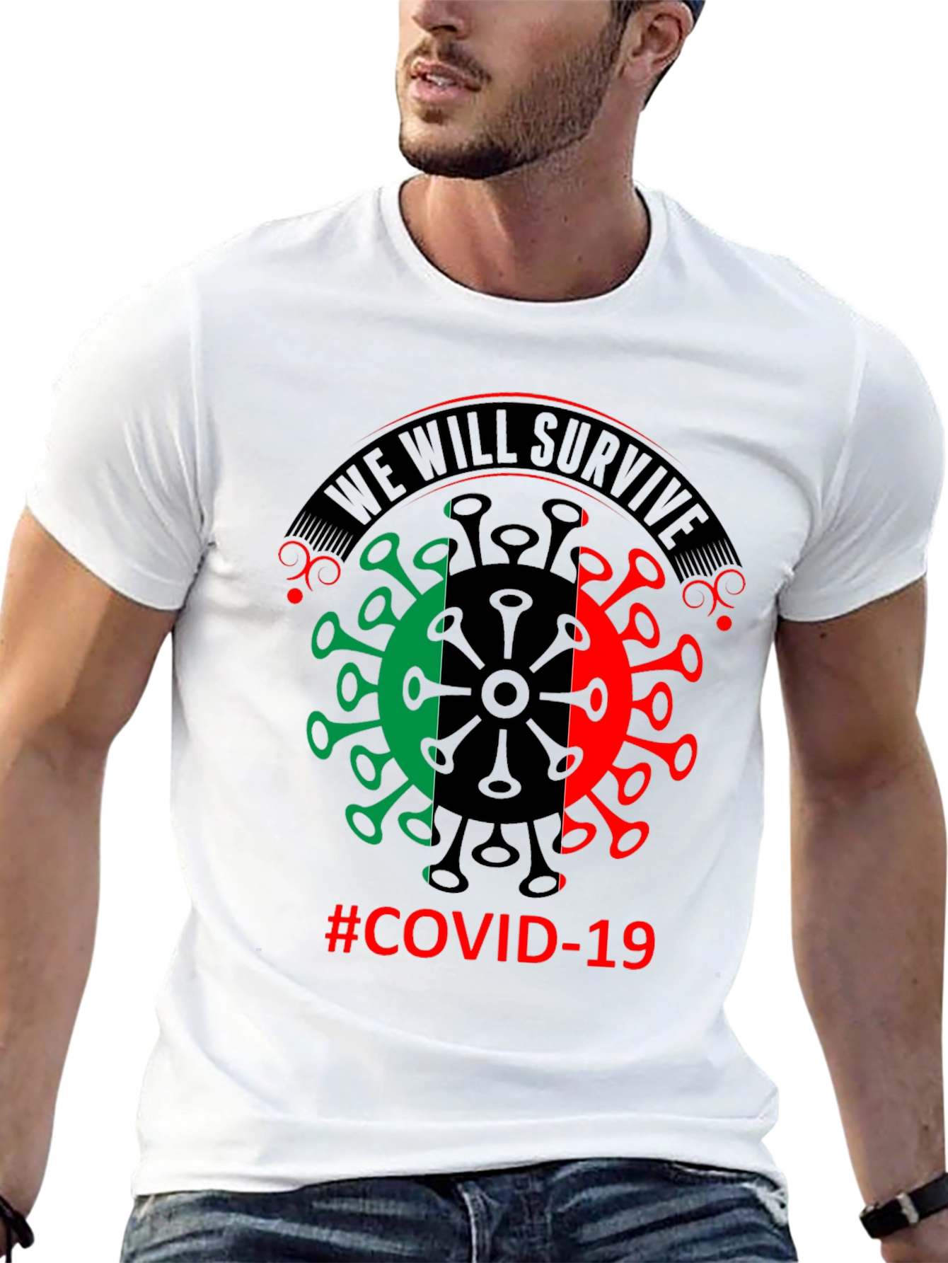 We Will Survive COVID-19 T-Shirt