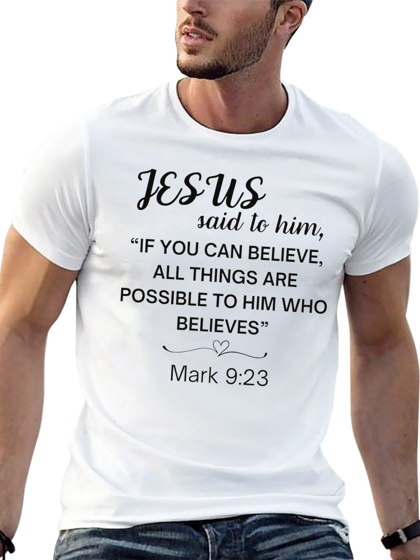 Faith-Based Christian T-Shirt - Mark 9:23