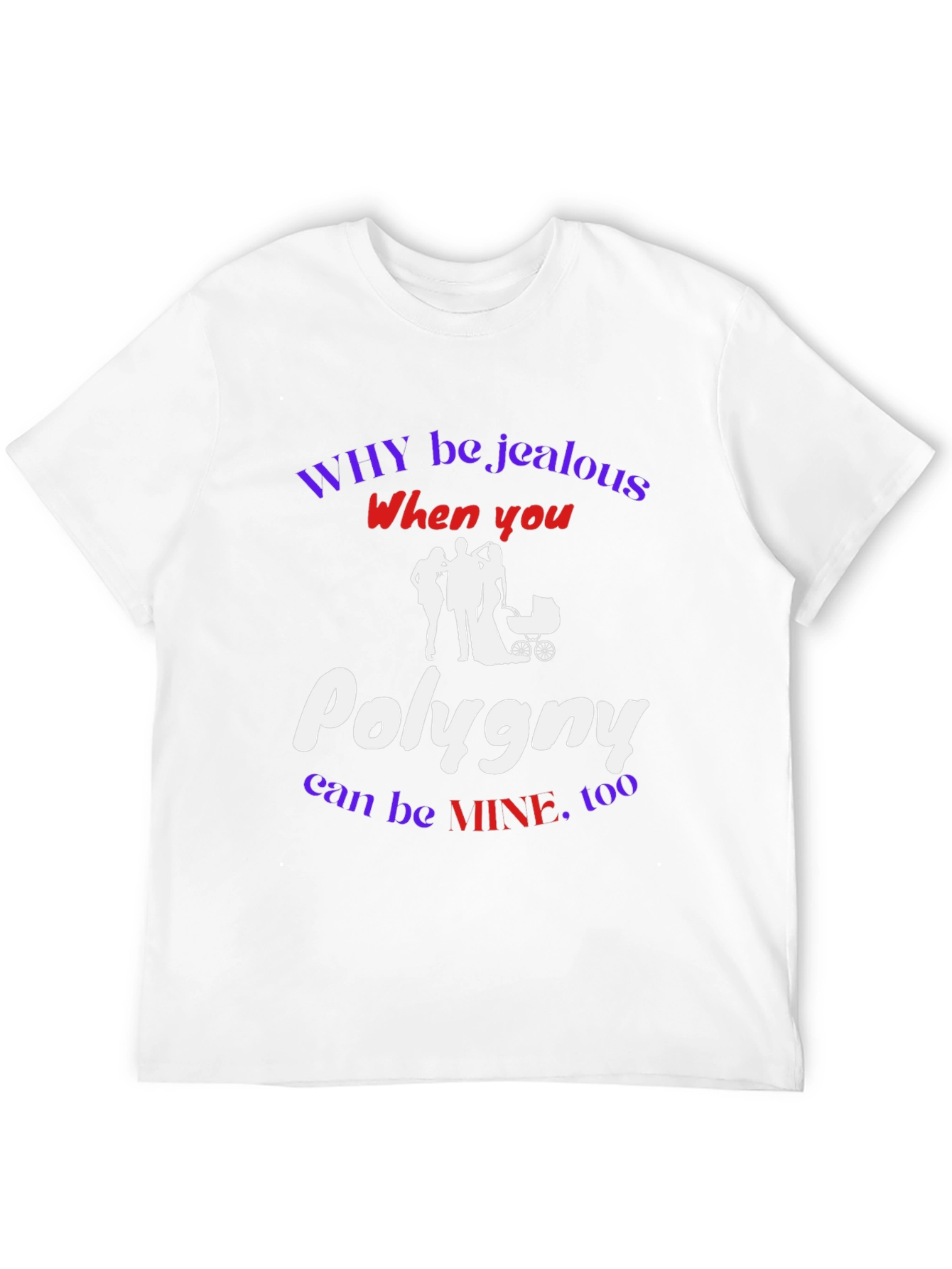 Funny Polygamy T-Shirt