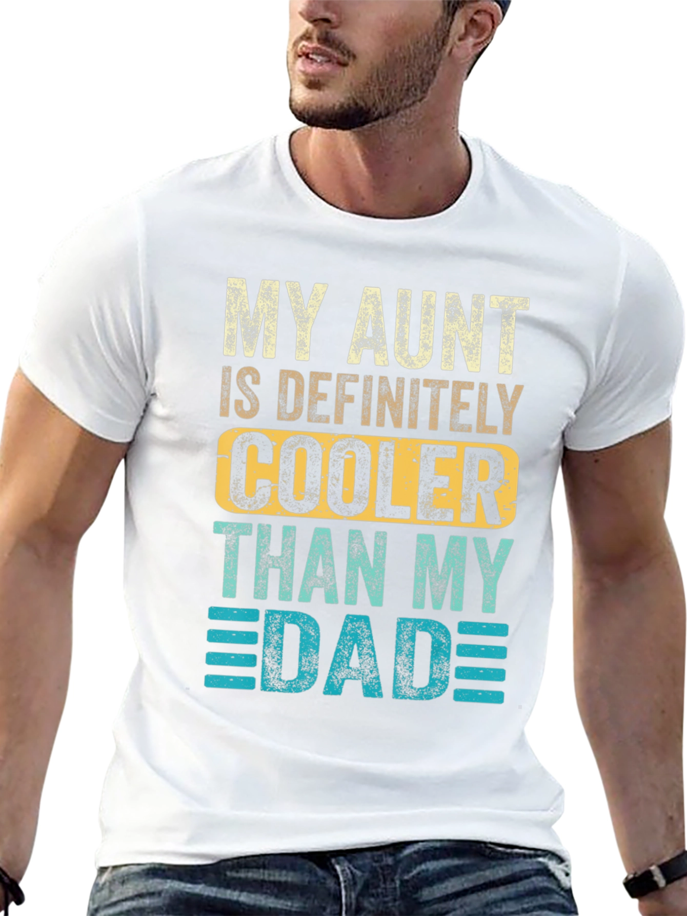 My Aunt Is Definitely Cooler Than My Dad T-Shirt