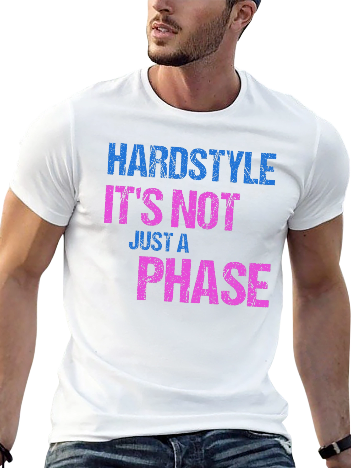 Hardstyle - Its Not Just A Phase T-Shirt