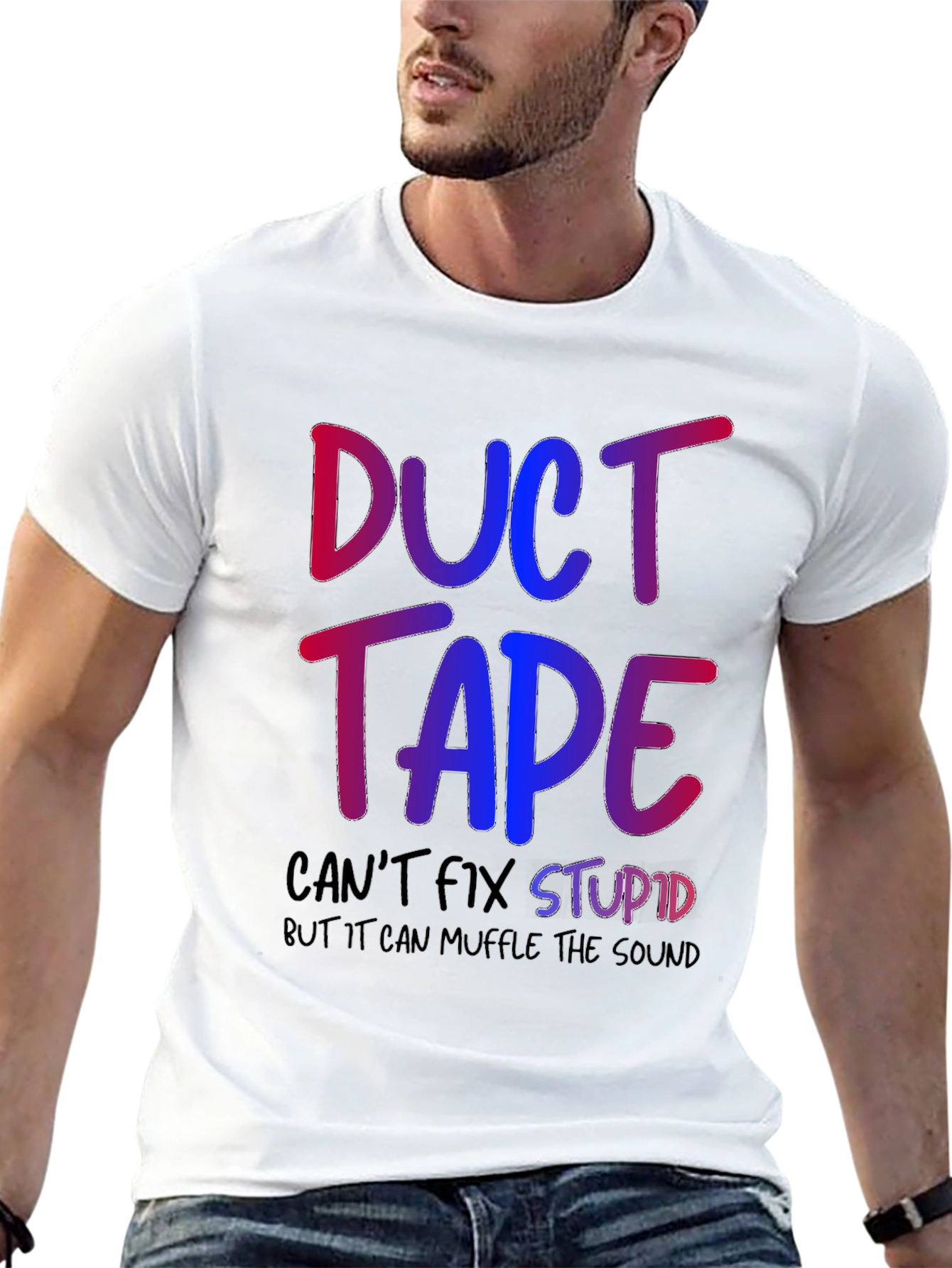 Duct Tape Fixes Stupid Graphic T-Shirt