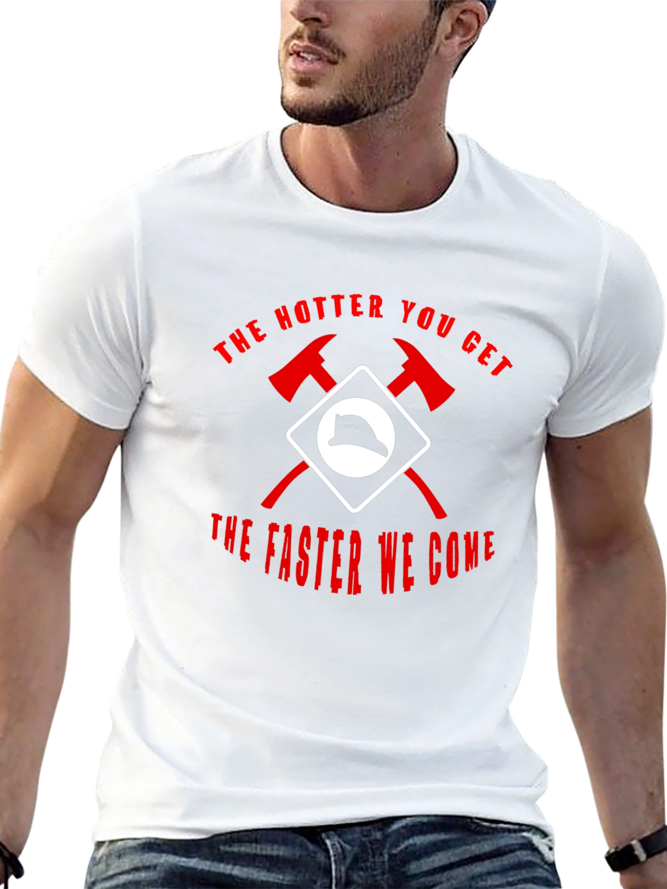 Firefighter Humor T-Shirt - The Hotter You Get