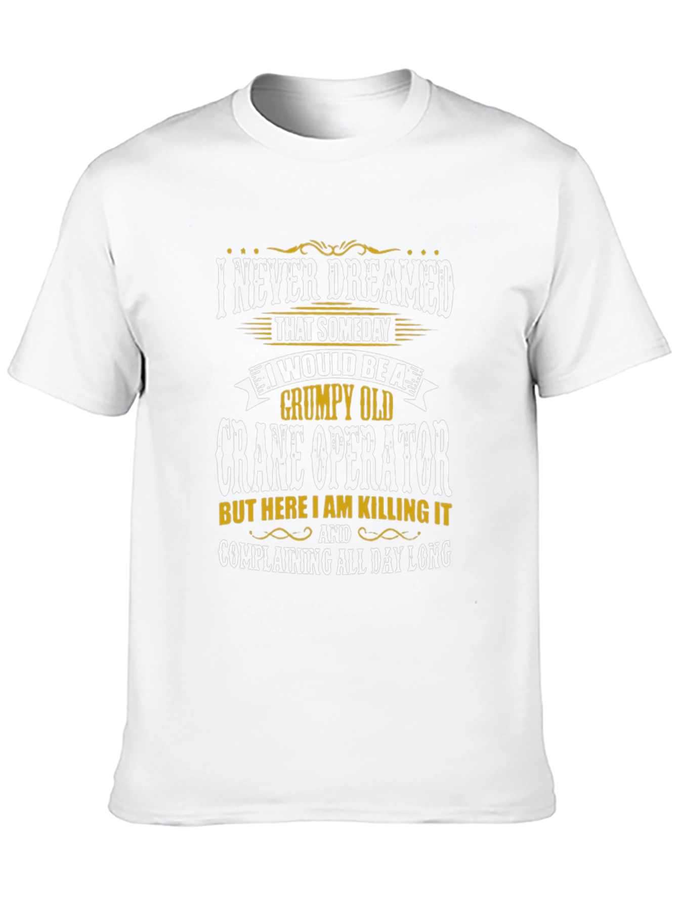 Grumpy Old Crane Operator Black T-Shirt