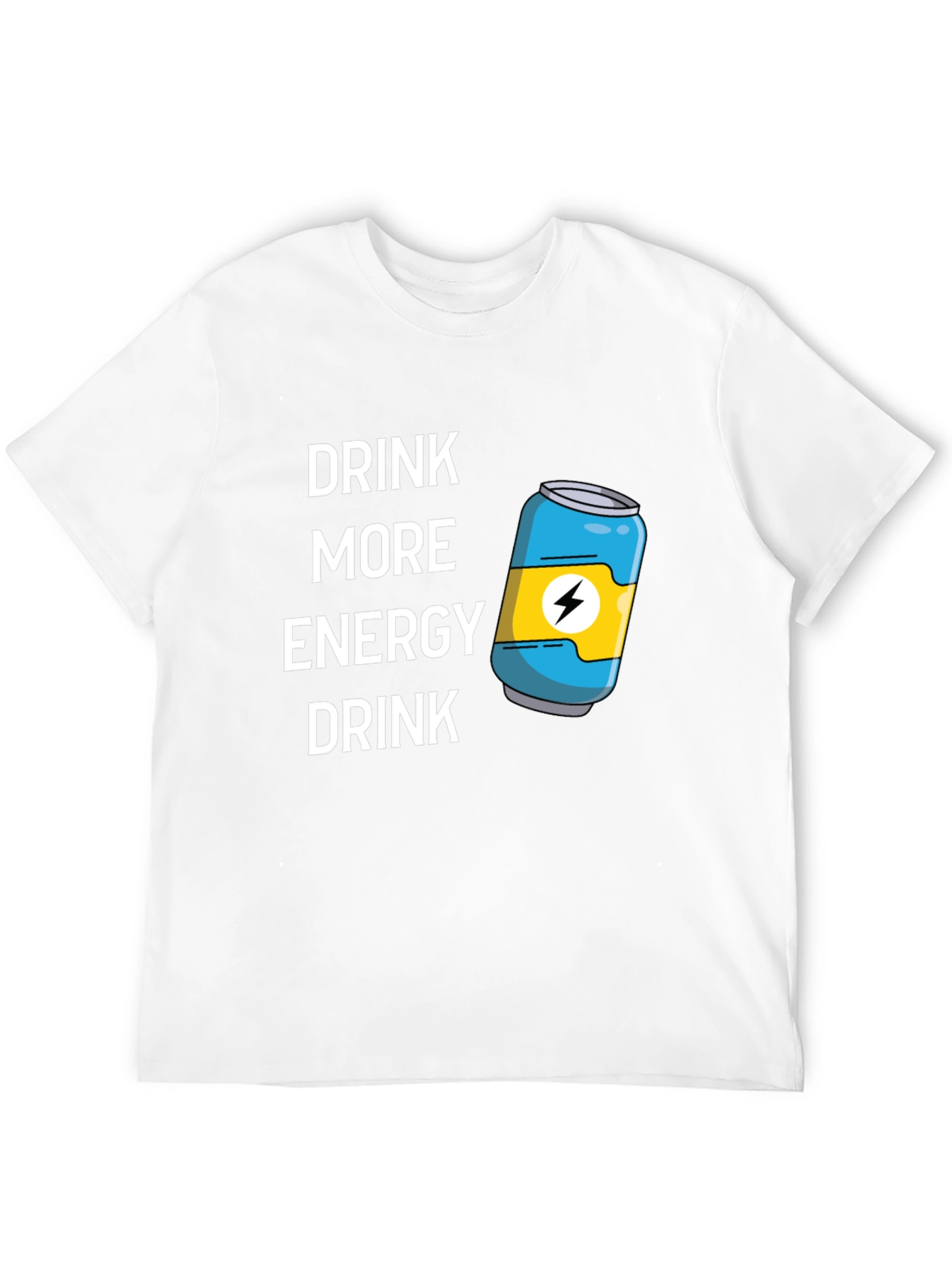 Drink More Energy T-Shirt
