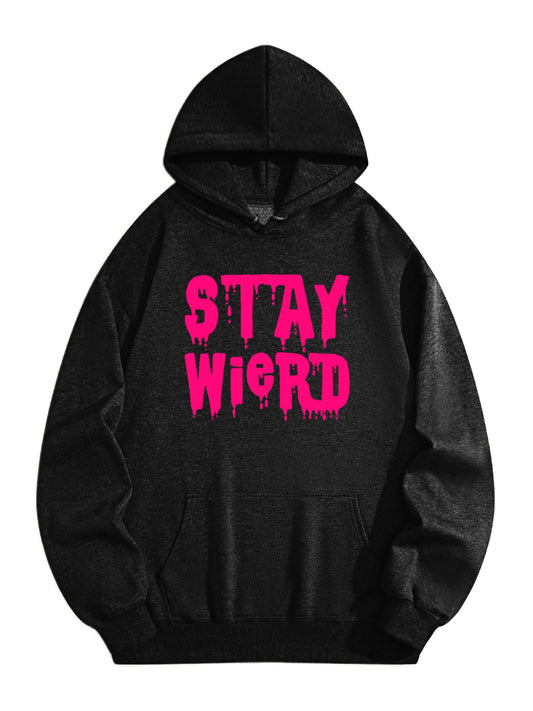 Stay Weird Hoodie – Neon Pink Dripping Letter Print Streetwear Sweatshirt, Y2K Unisex Pullover for Unique Style Lovers