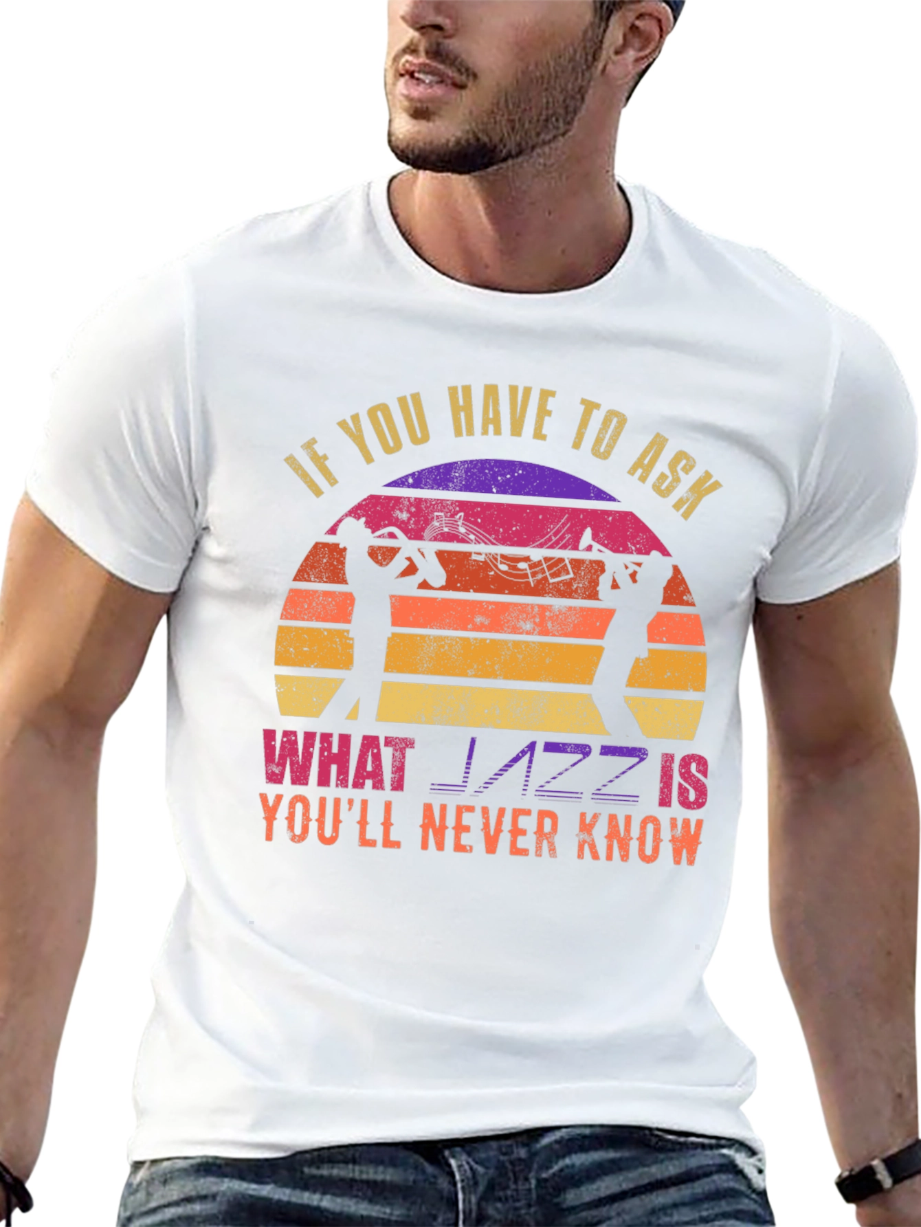 Jazz Music T-Shirt - If You Have To Ask...