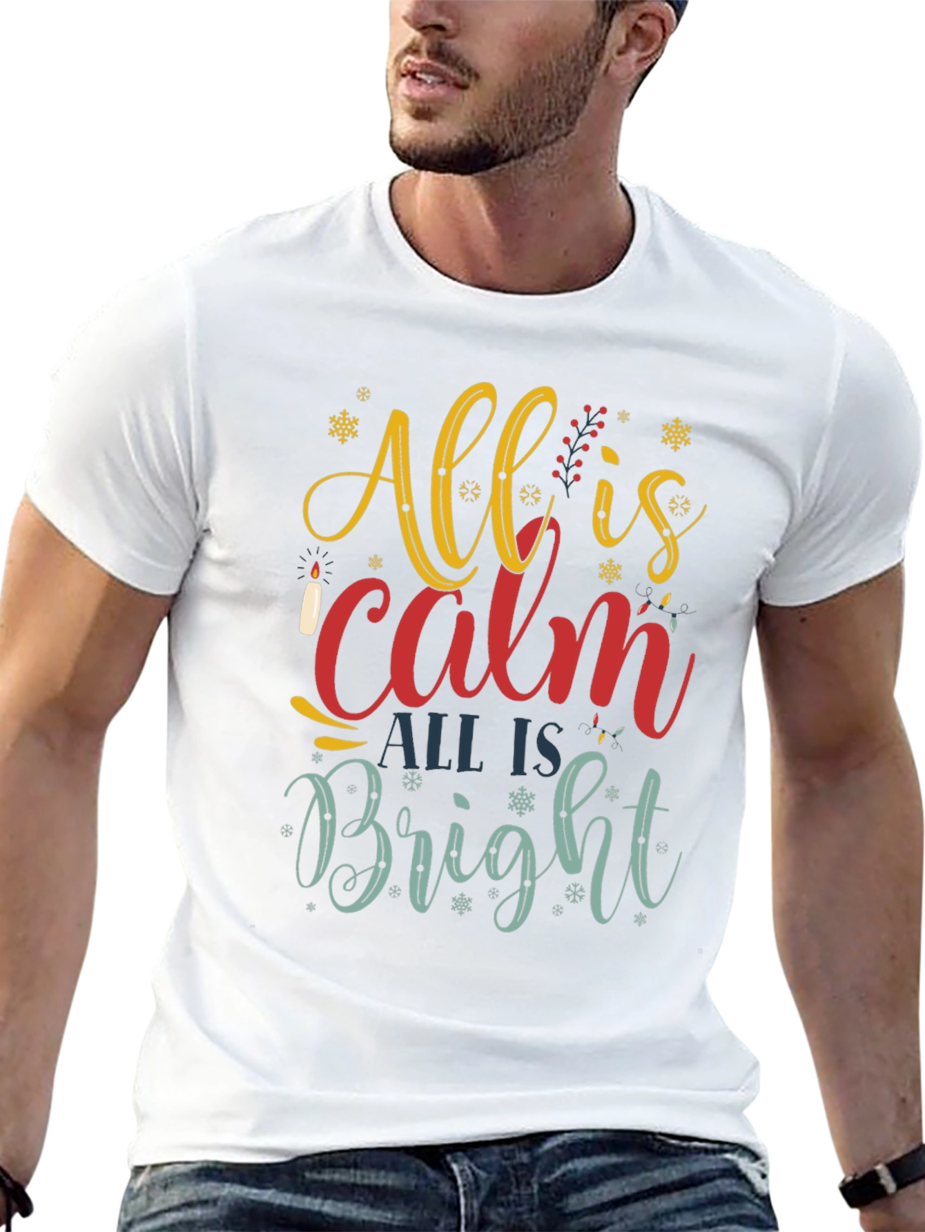 All is Calm All is Bright Christmas Graphic T-Shirt