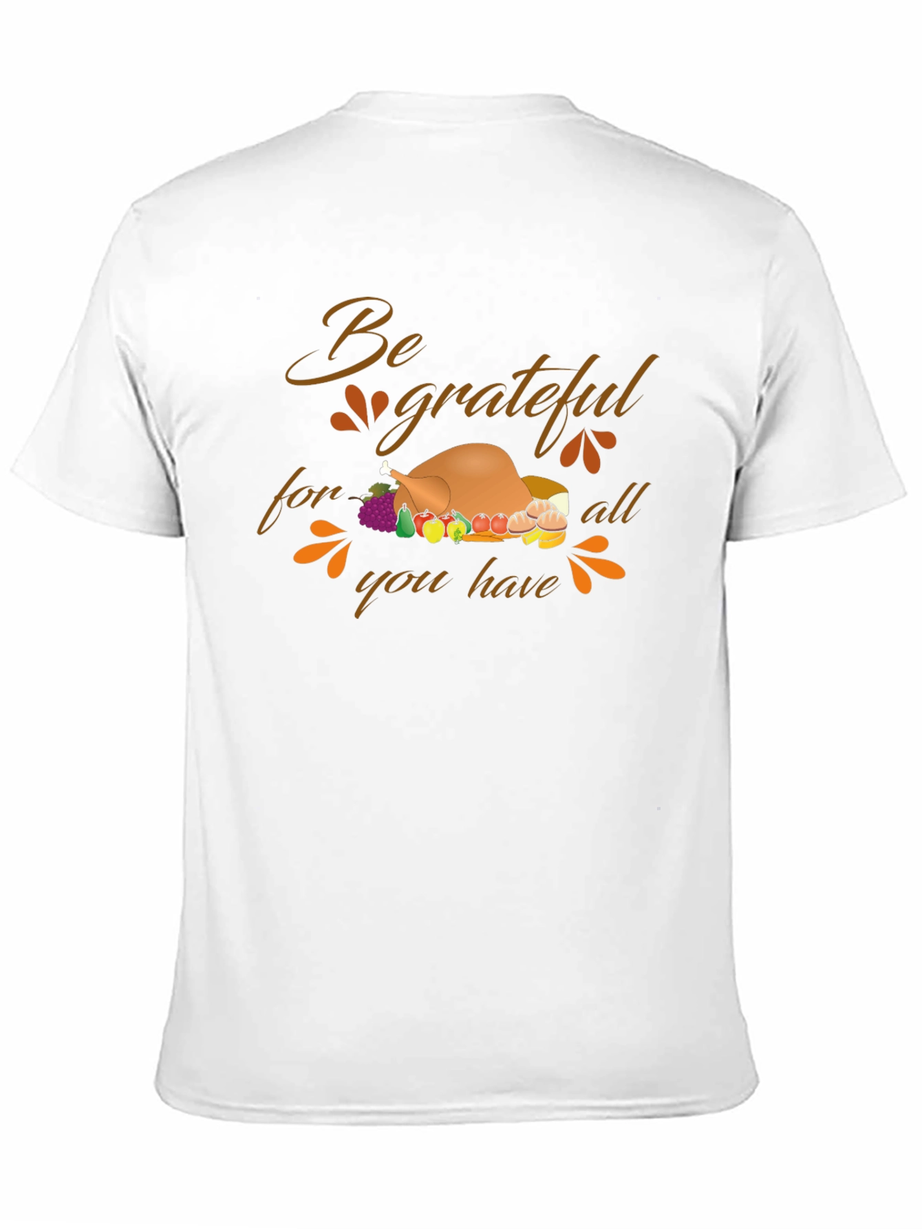 Be Grateful Thanksgiving Turkey T-Shirt