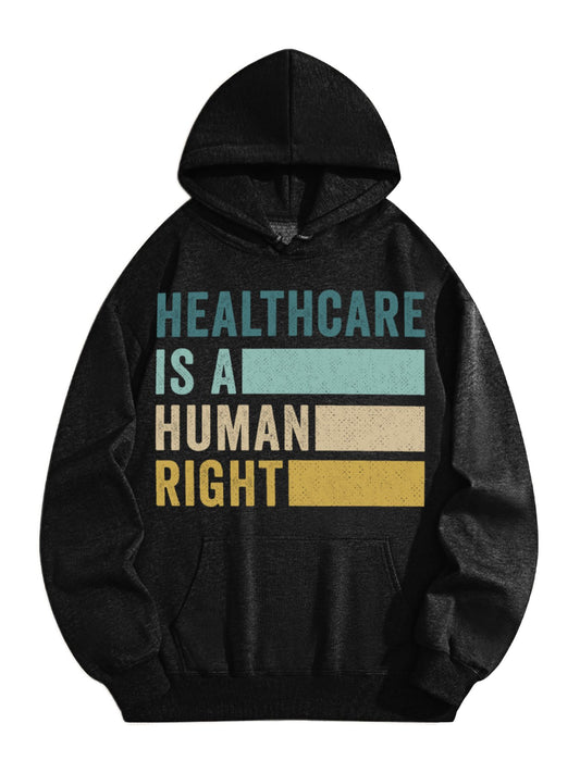 Healthcare Is a Human Right Hoodie – Equality Awareness Retro Graphic Sweatshirt, Unisex Pullover for Activists & Supporters