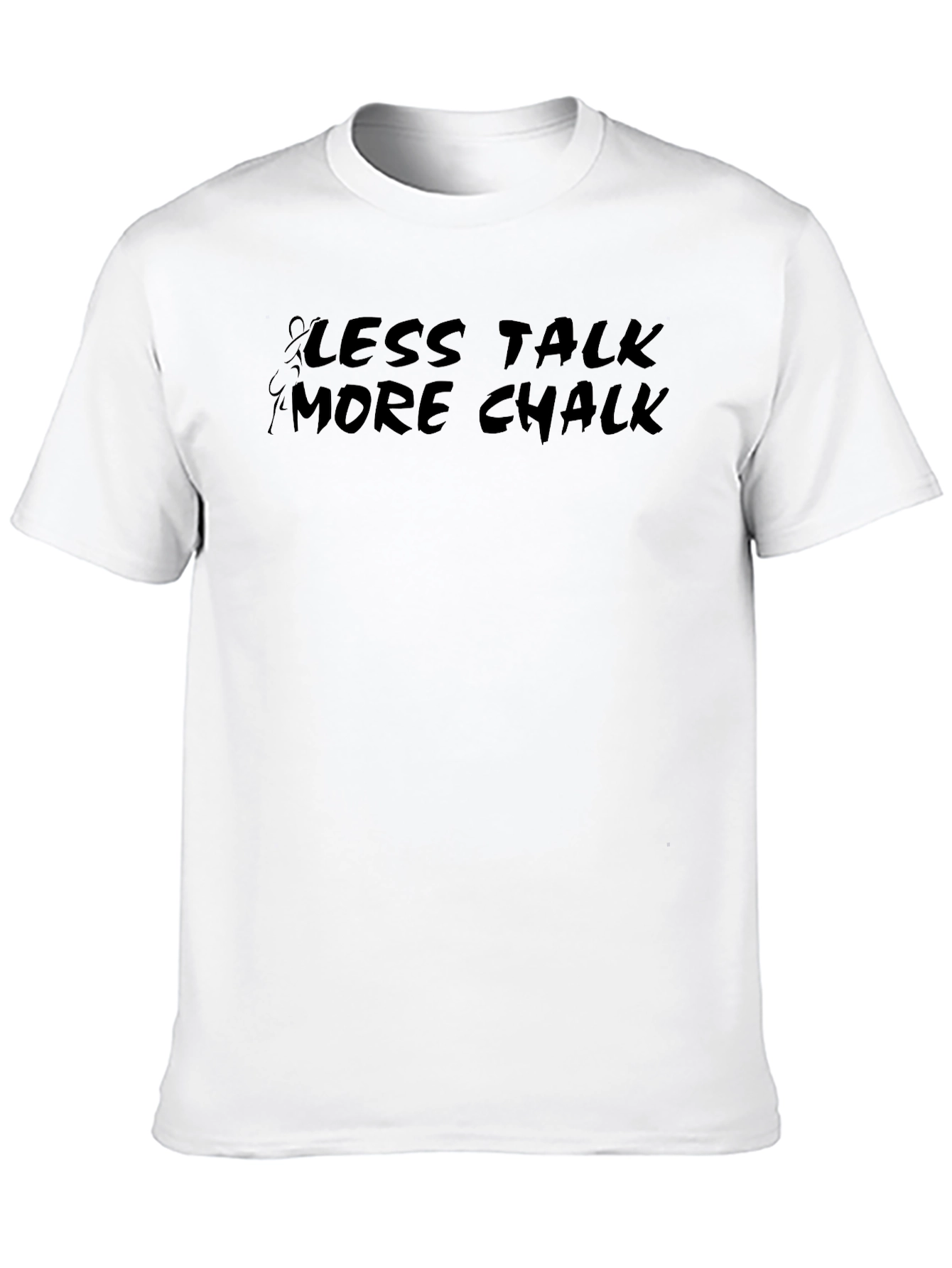 Less Talk More Chalk Black Graphic T-Shirt
