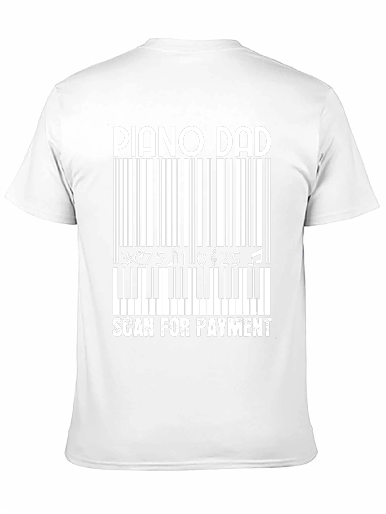 Piano Dad Scan for Payment Funny T-Shirt