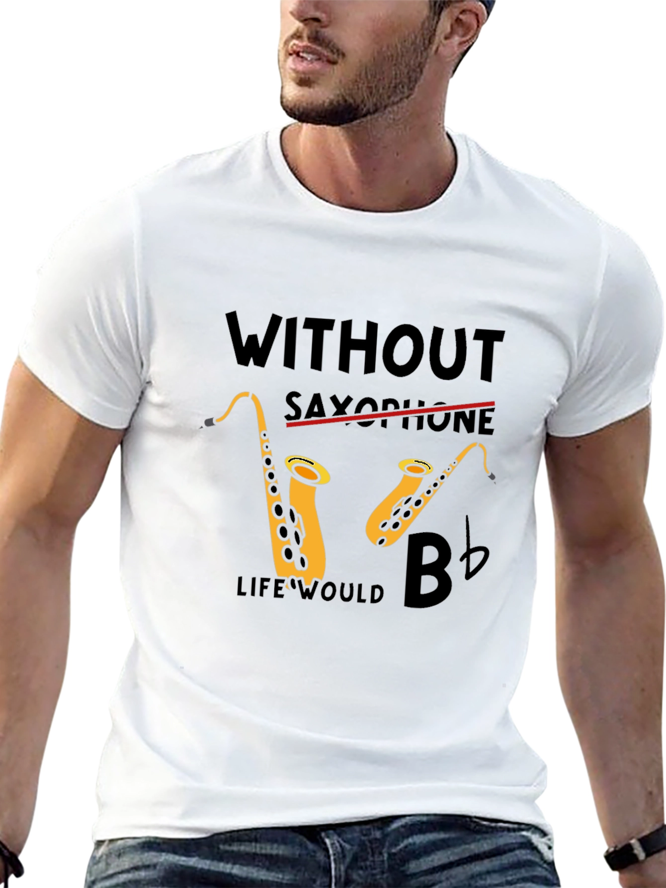Saxophone Lover Tee: Without Saxophone Life Would B Flat!