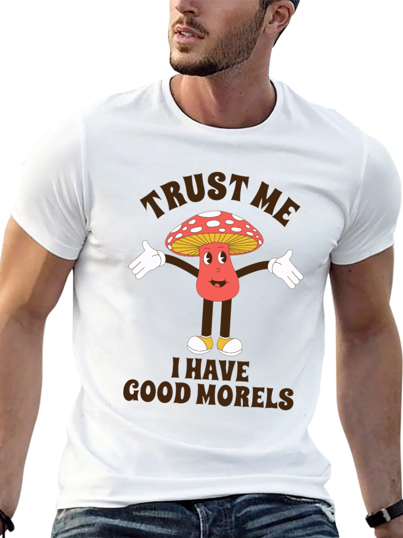 Trust Me I Have Good Morels T-Shirt