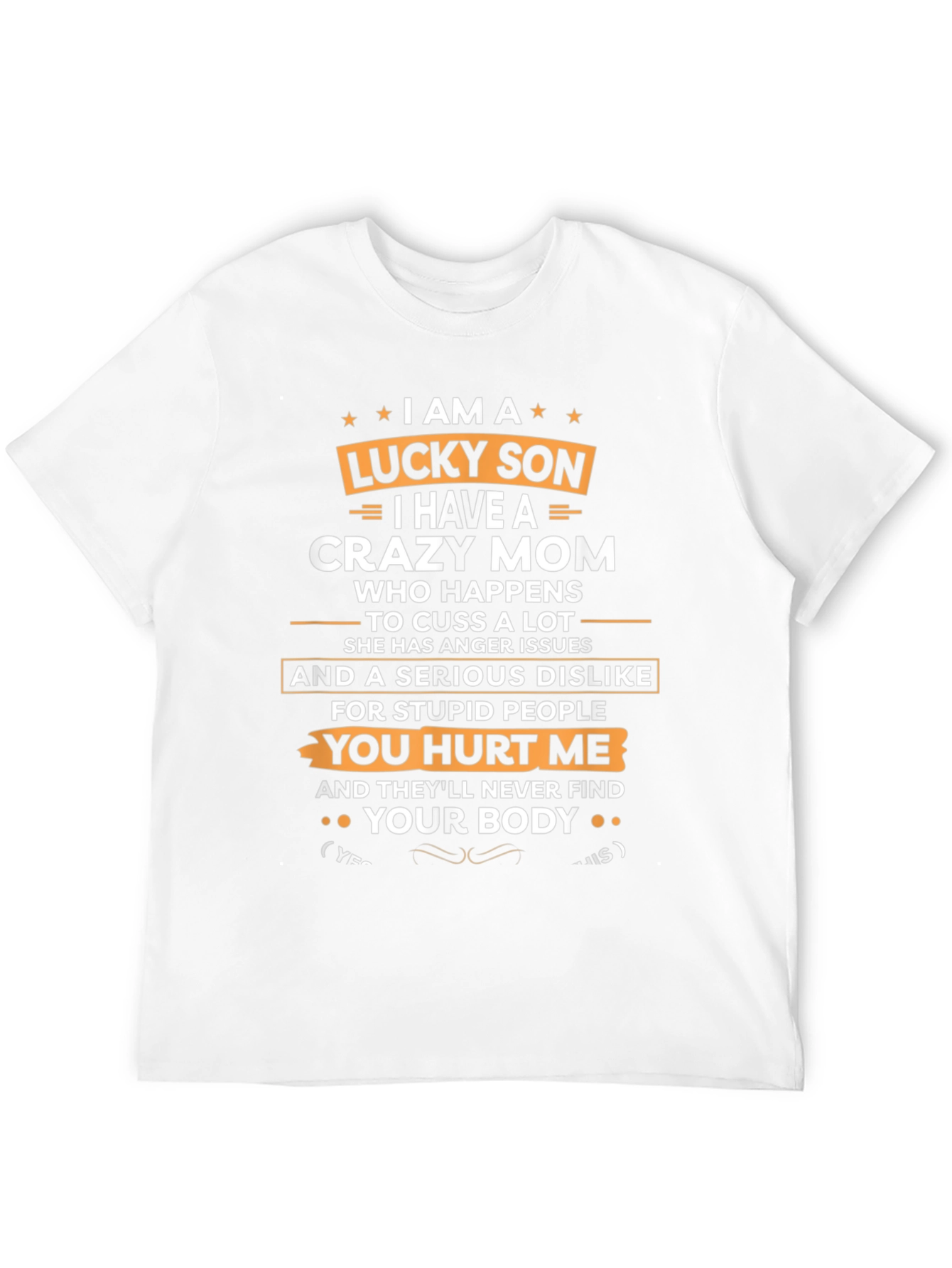 Lucky Son Crazy Mom Graphic T-Shirt