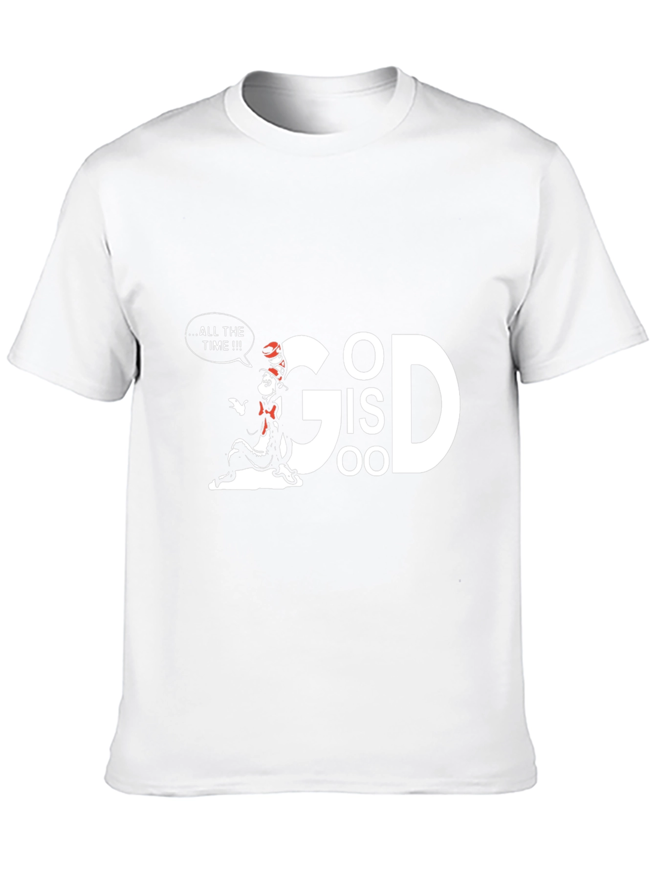 God is Good All the Time T-Shirt