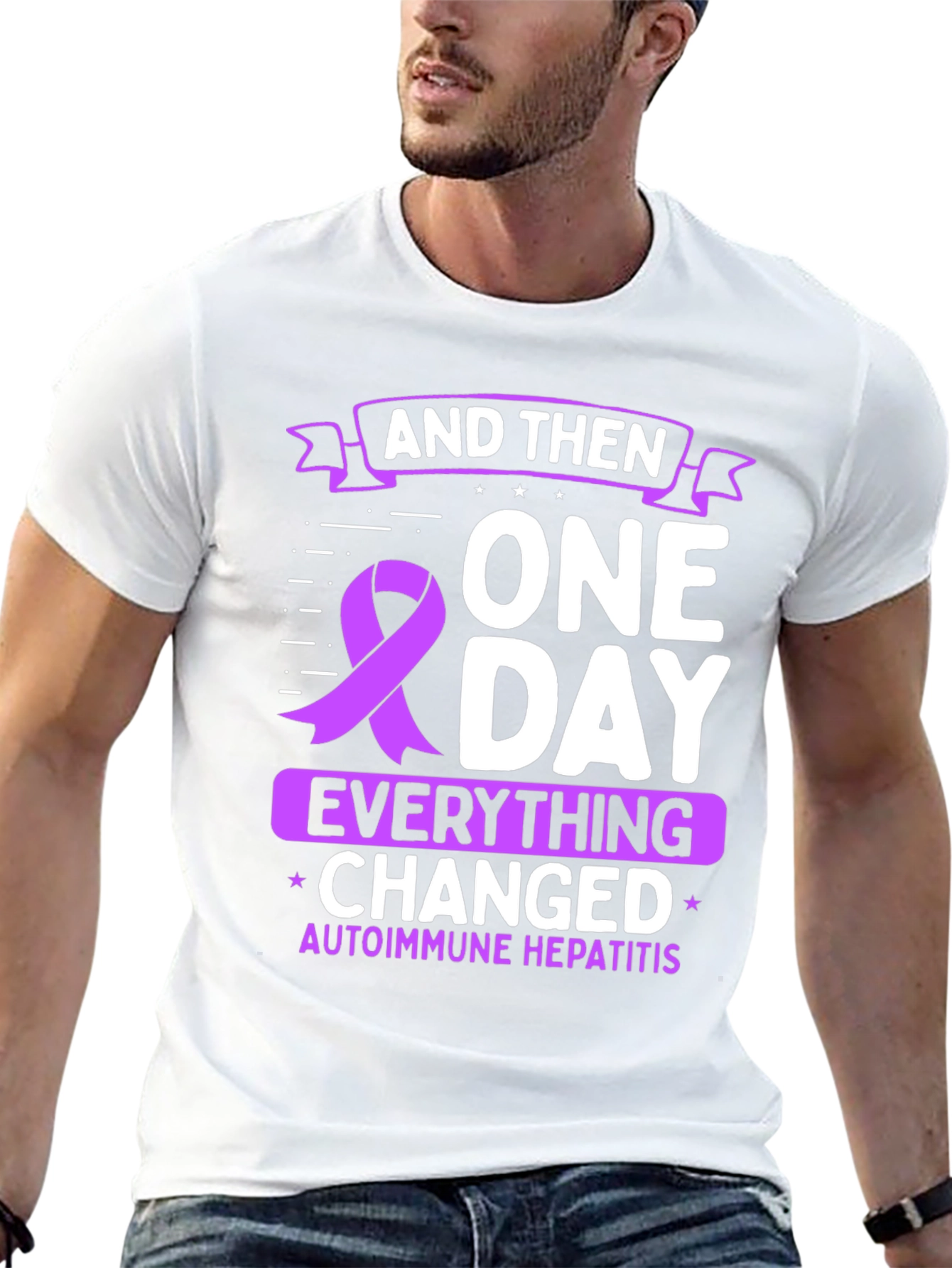 Autoimmune Hepatitis Awareness T-Shirt - AND THEN ONE DAY...
