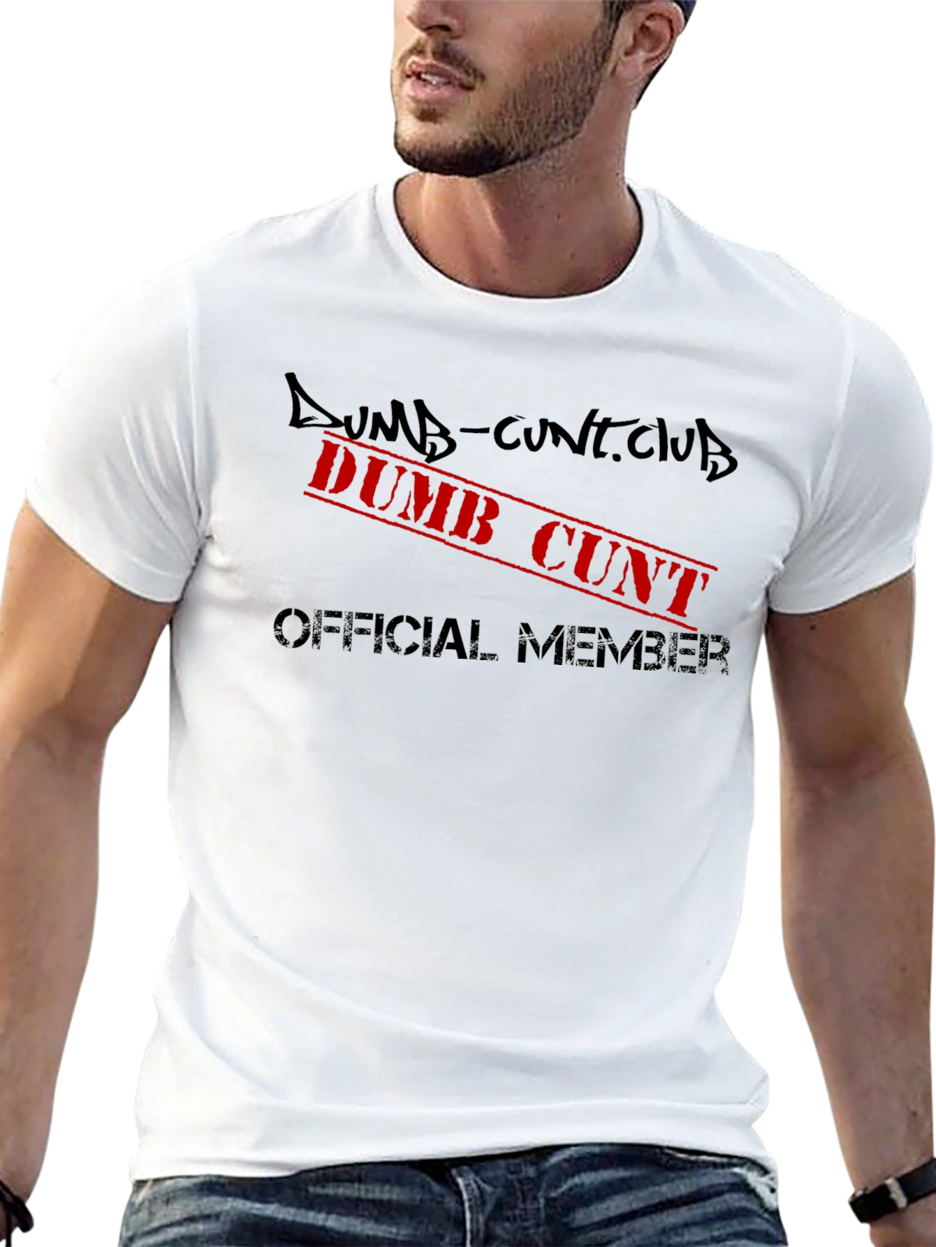 Dumb Cunt Club Official Member T-Shirt