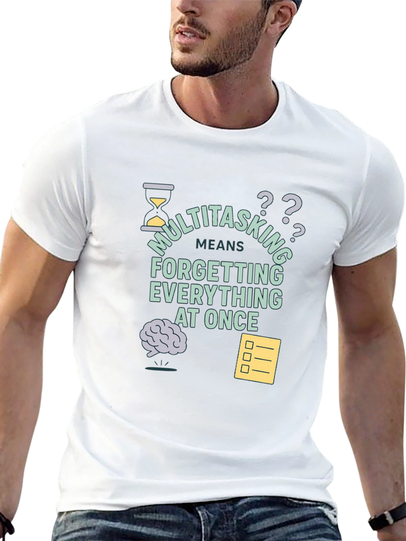 Multitasking Funny T-Shirt - Forget Everything At Once