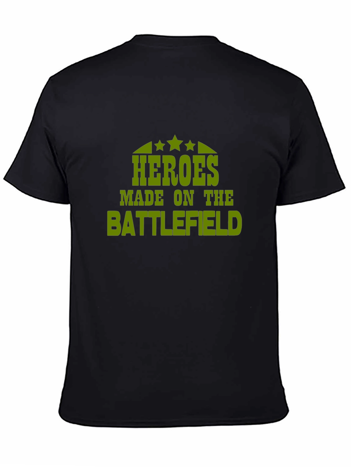 Heroes Made on the Battlefield Black T-Shirt