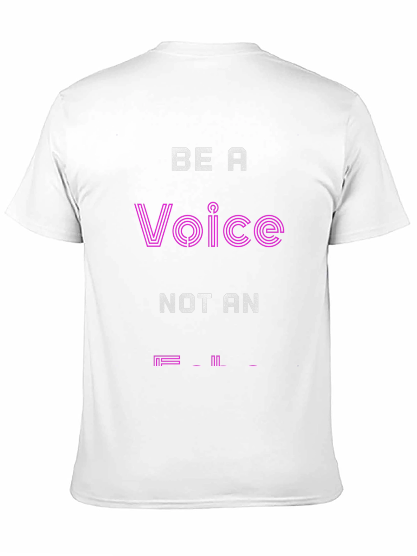 Be a Voice T-Shirt - Motivational Graphic Tee