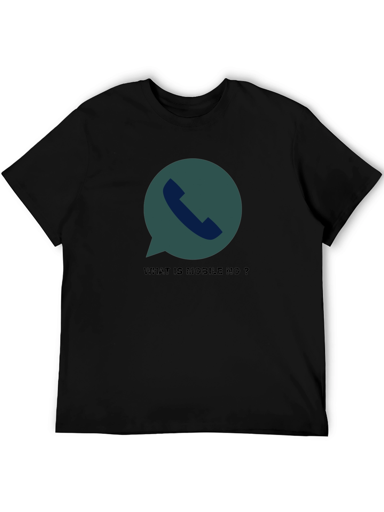 Humorous What is Mobile No? Graphic Tee