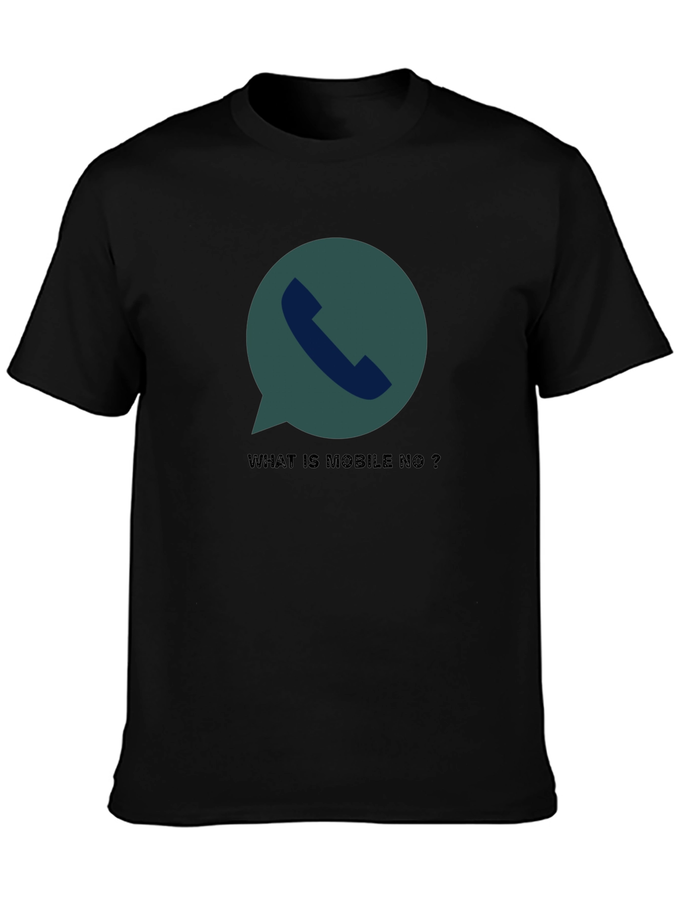 Humorous What is Mobile No? Graphic Tee