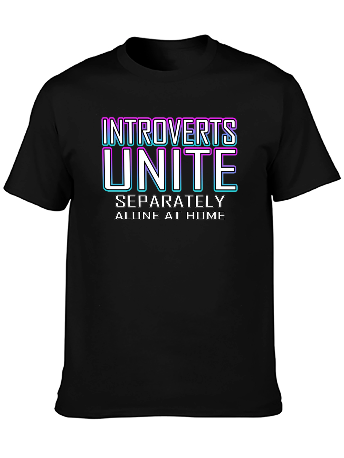 Introverts Unite T-Shirt - Funny Slogan Tee