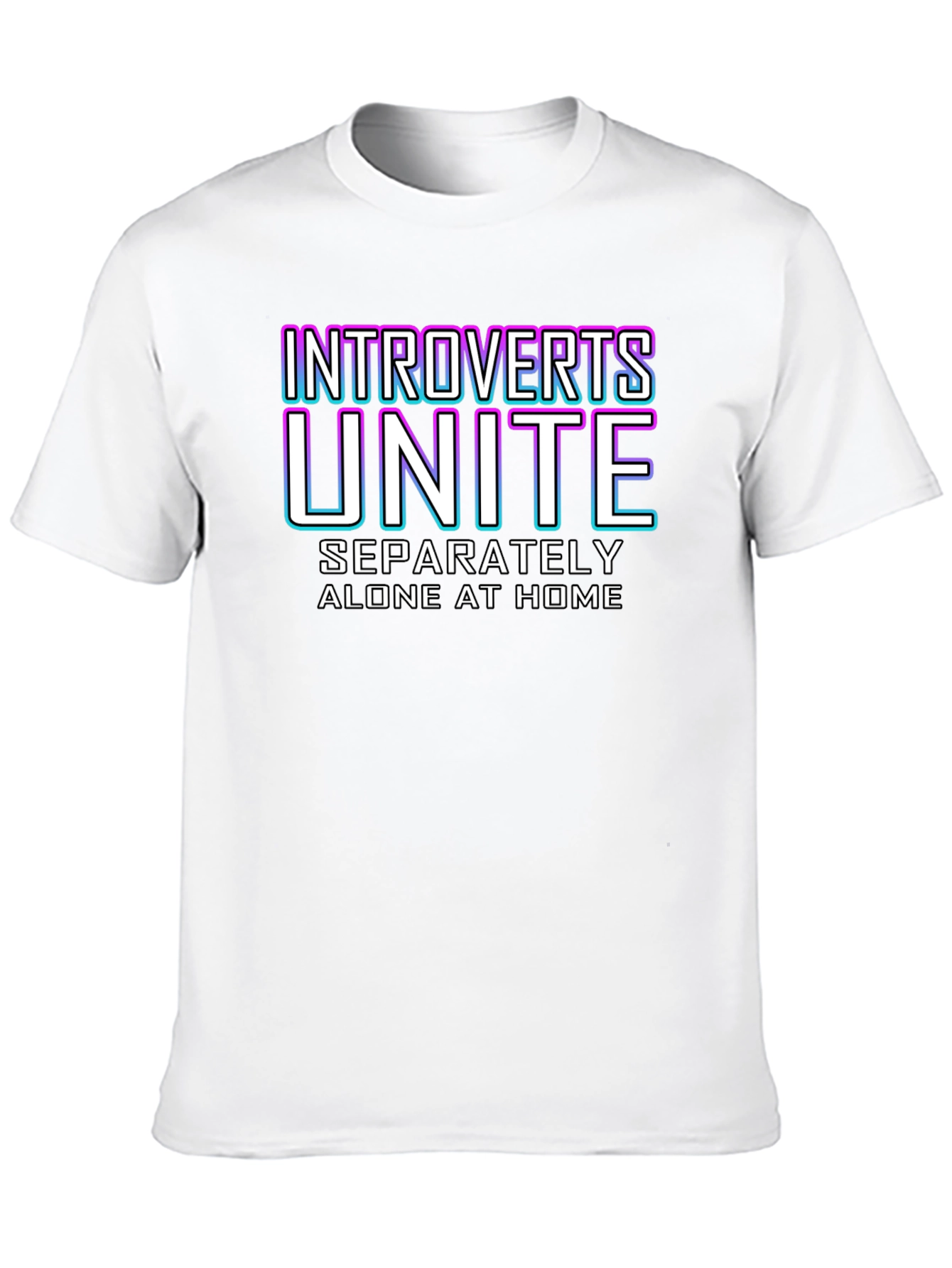 Introverts Unite T-Shirt - Funny Slogan Tee