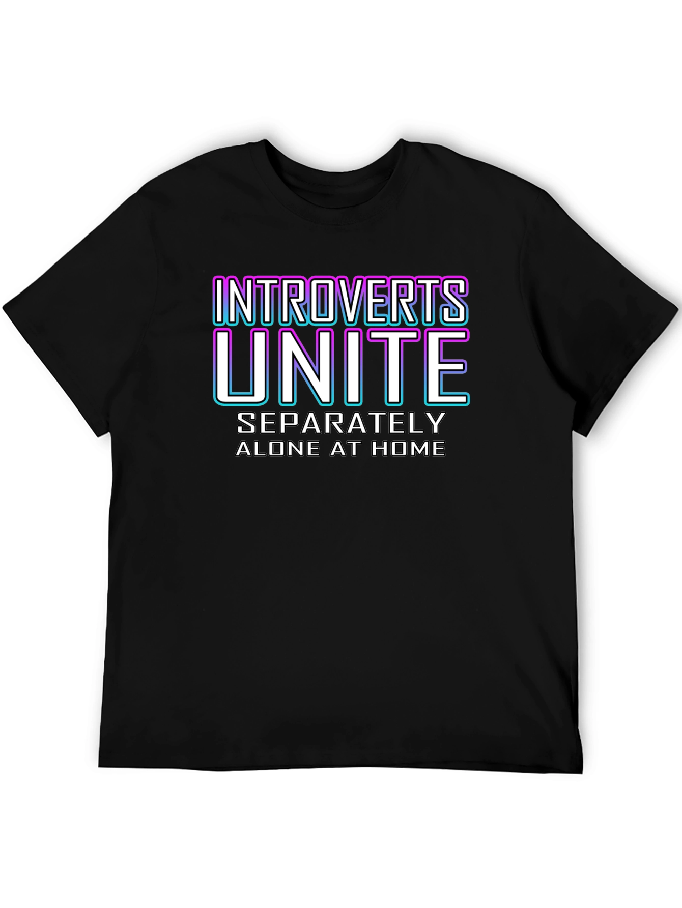 Introverts Unite T-Shirt - Funny Slogan Tee