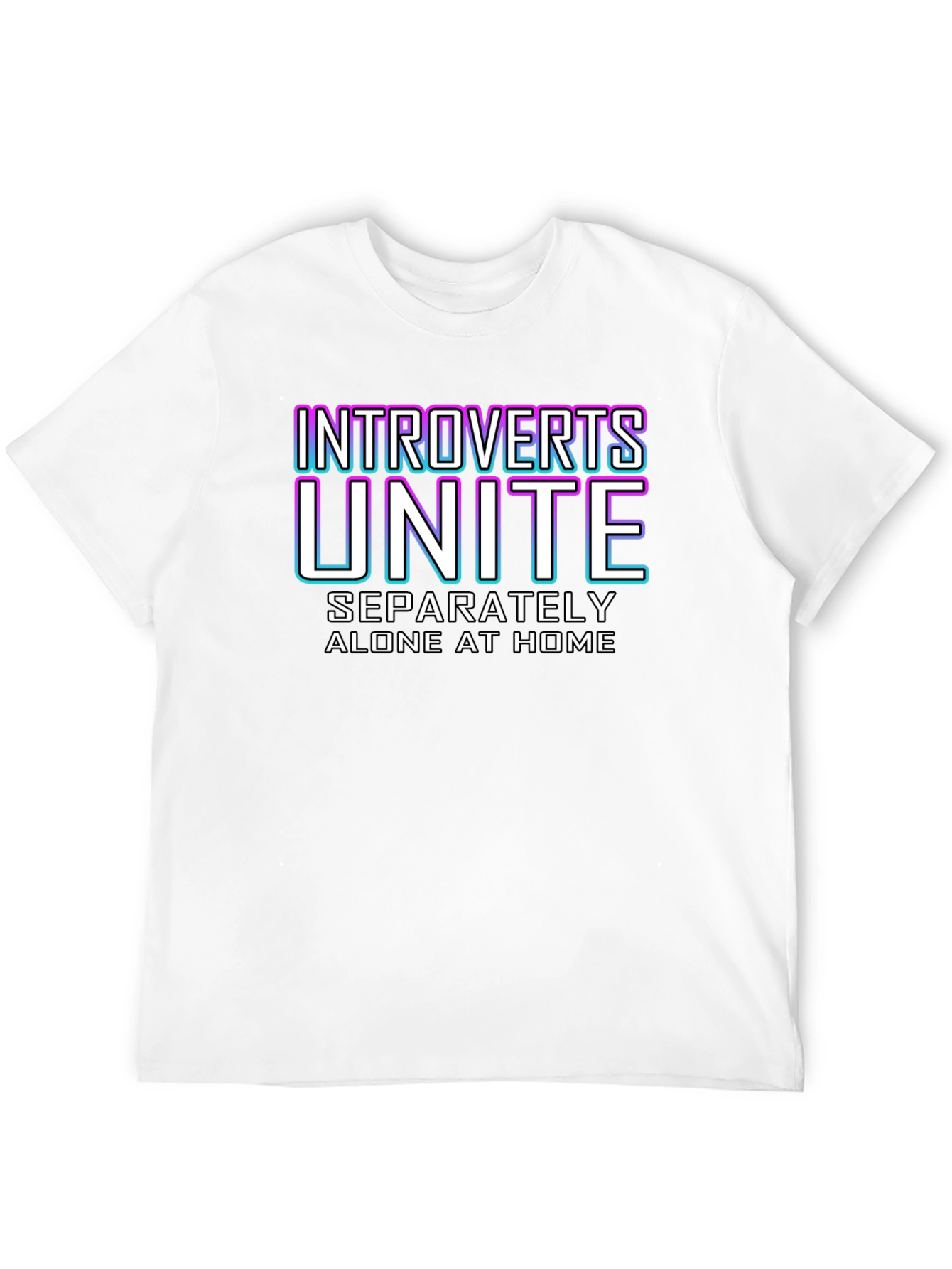 Introverts Unite T-Shirt - Funny Slogan Tee