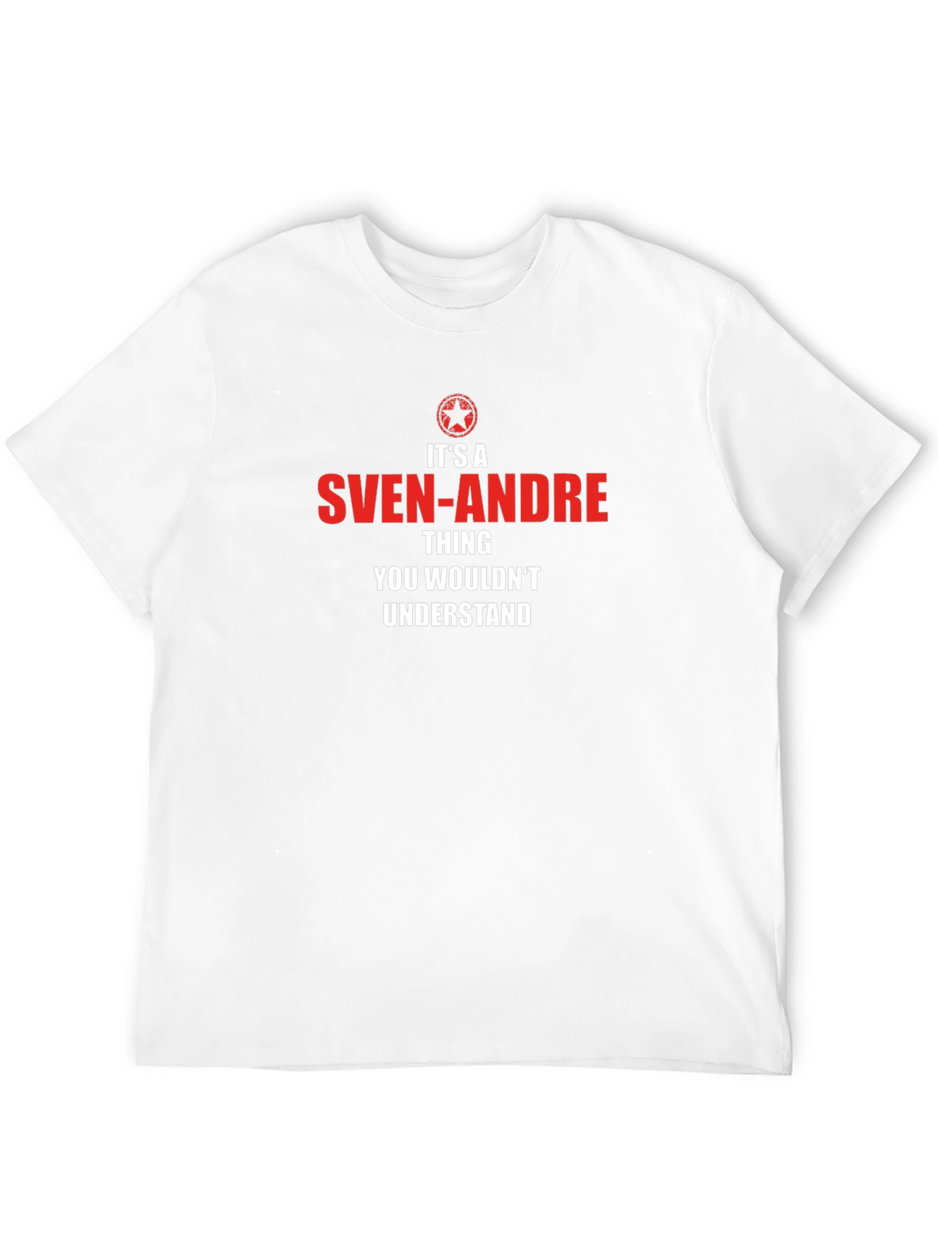 Sven-Andre T-Shirt - You Wouldnt Understand