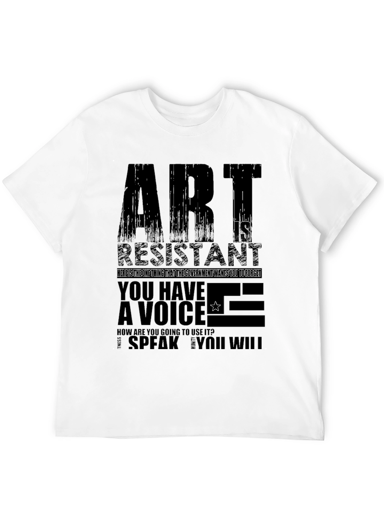 Art is Resistance Graphic T-Shirt - Speak Your Mind
