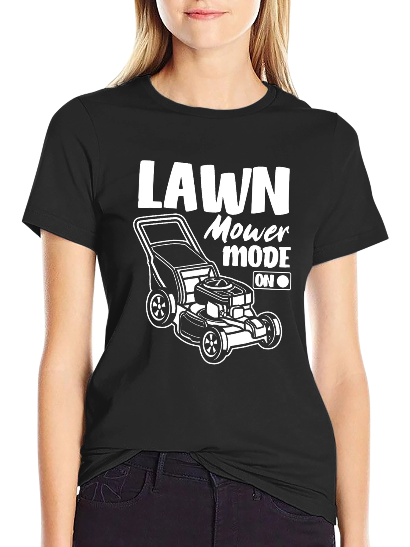 Lawn Mower Mode On Black T-Shirt