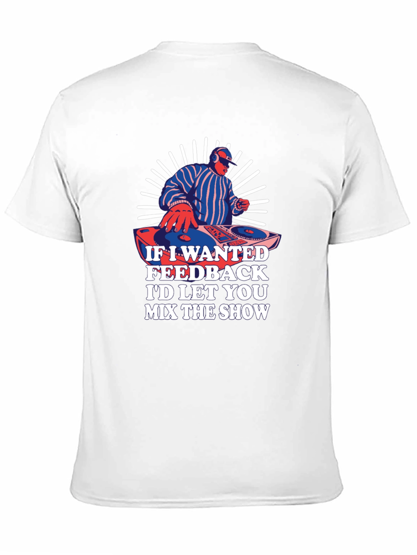 DJ Mix The Show T-Shirt - Cool Graphic Tee