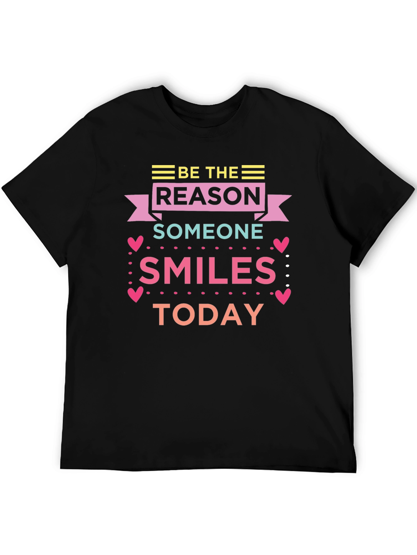 Be the Reason Someone Smiles Black T-Shirt