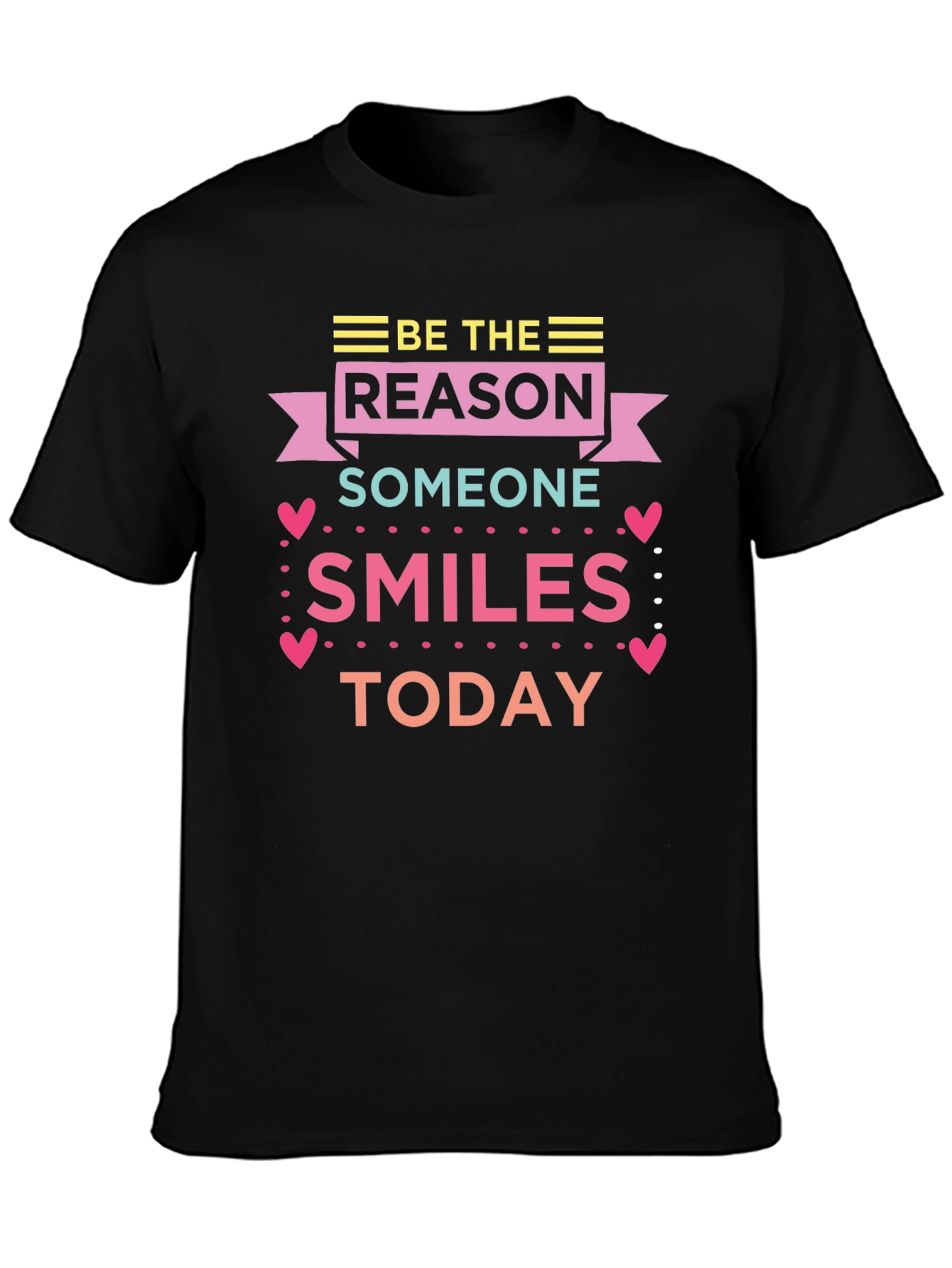 Be the Reason Someone Smiles Black T-Shirt