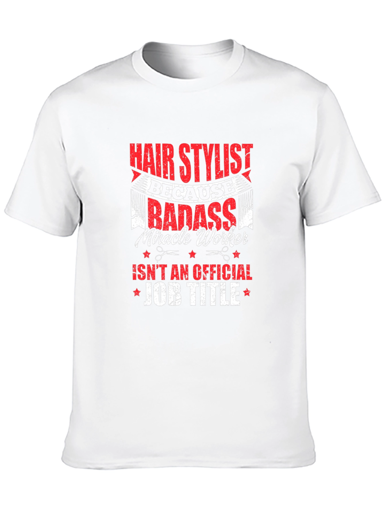 Hair Stylist Badass T-Shirt
