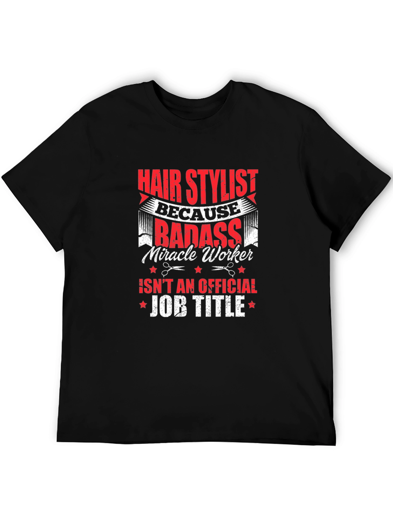Hair Stylist Badass T-Shirt