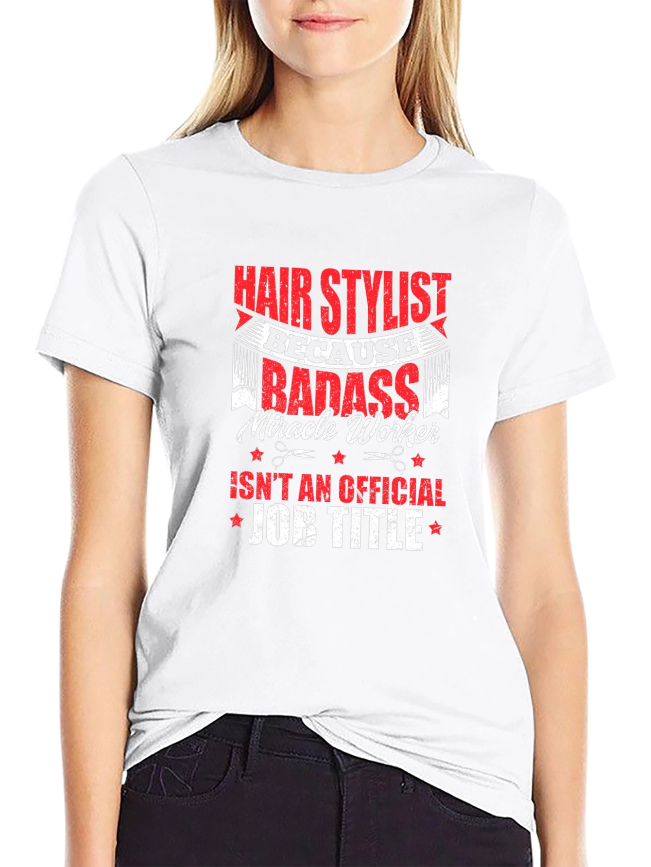 Hair Stylist Badass T-Shirt