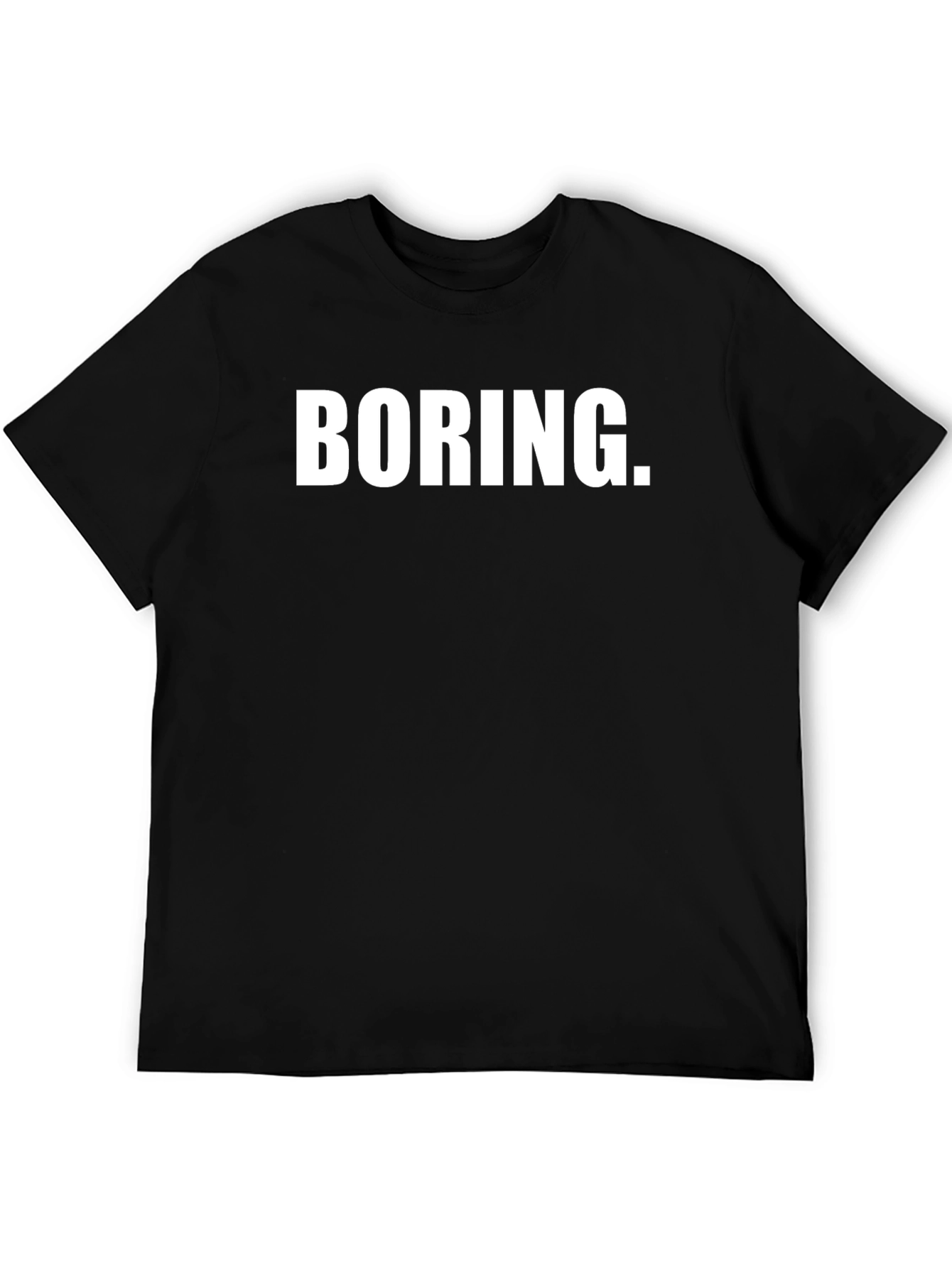 Boring T-Shirt - Funny Graphic Tee