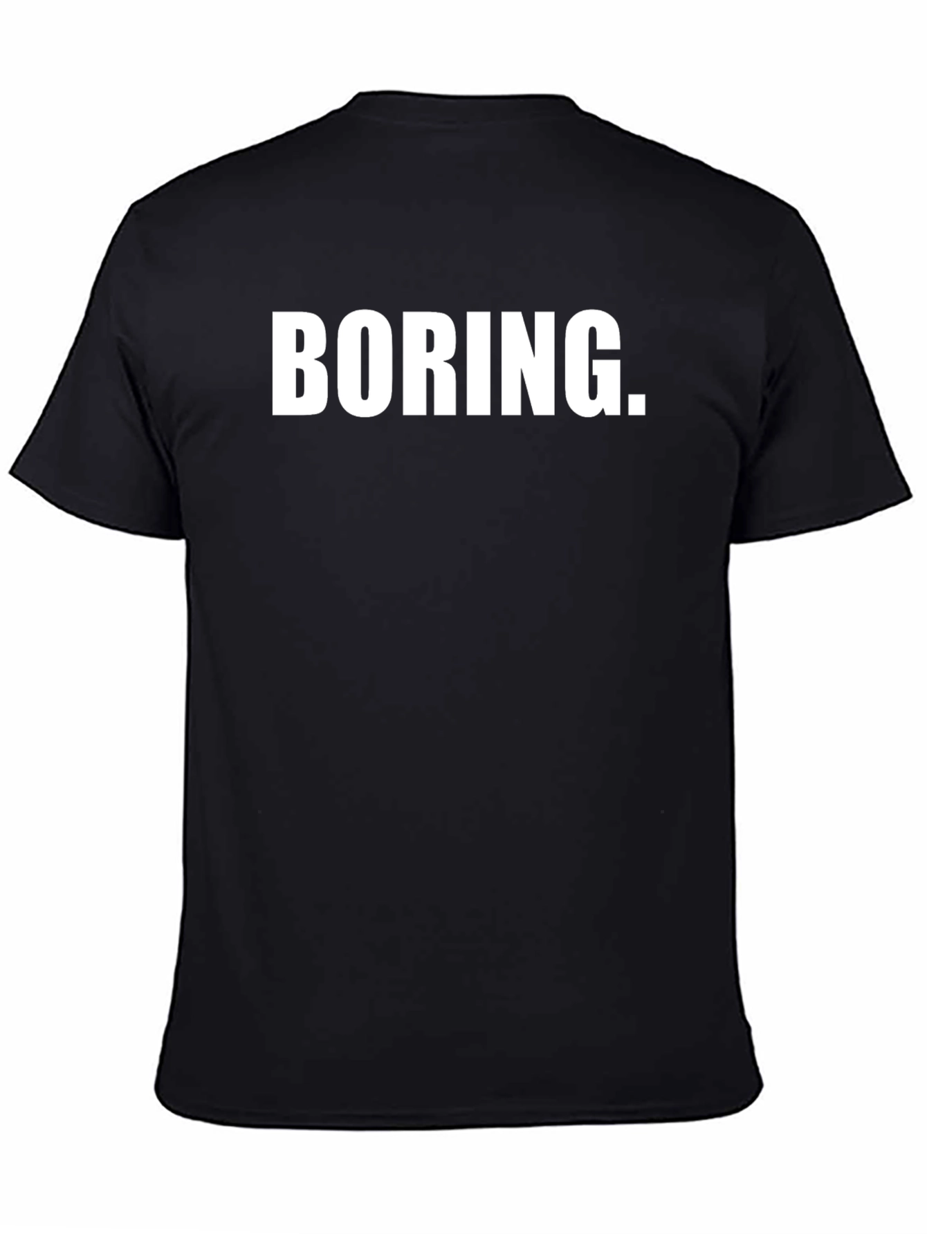 Boring T-Shirt - Funny Graphic Tee