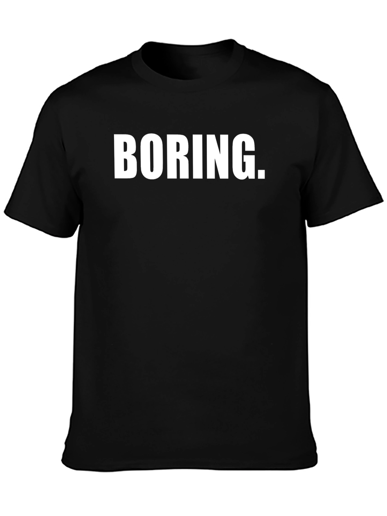 Boring T-Shirt - Funny Graphic Tee