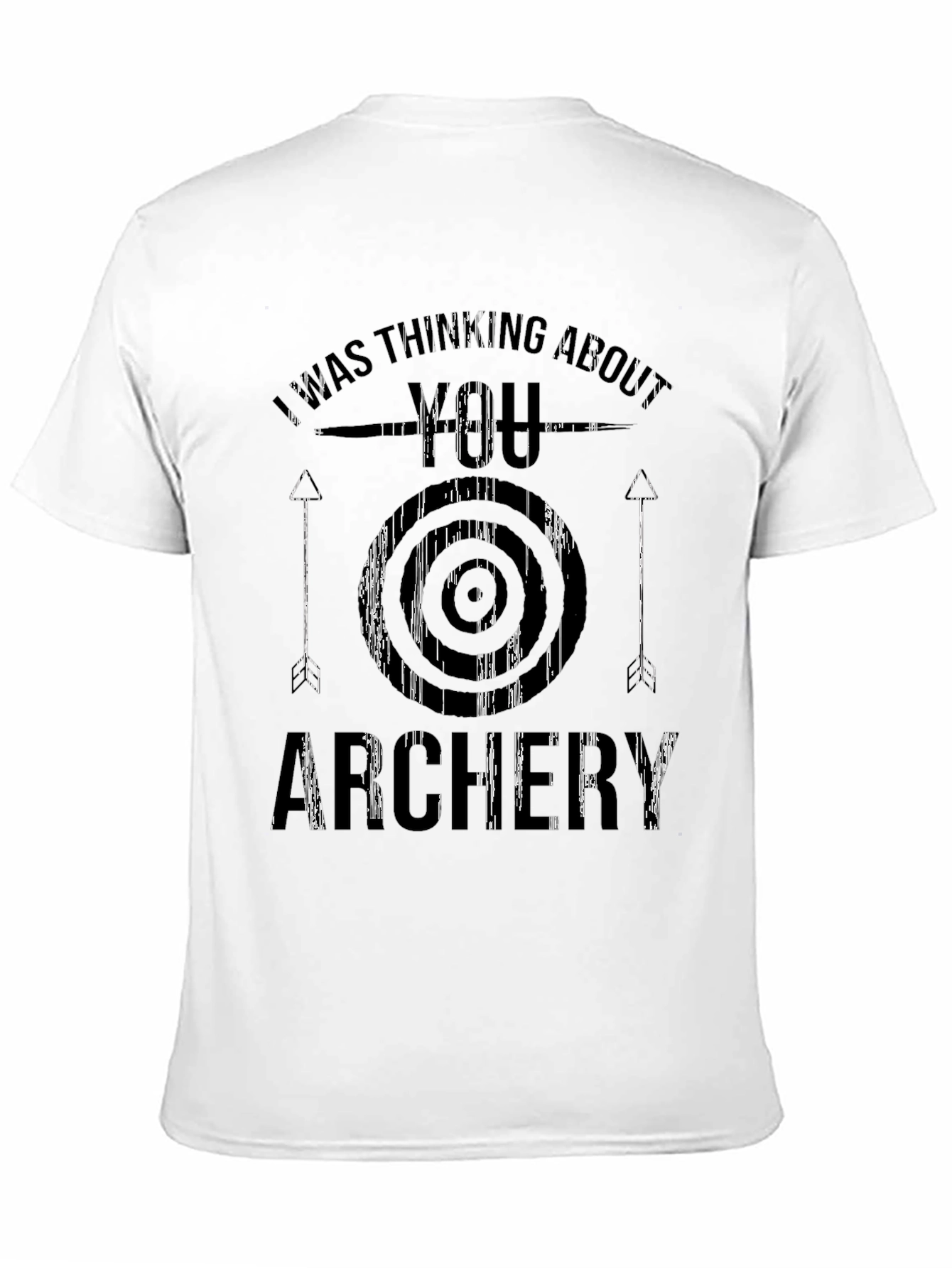 Archery T-Shirt - I Was Thinking About You