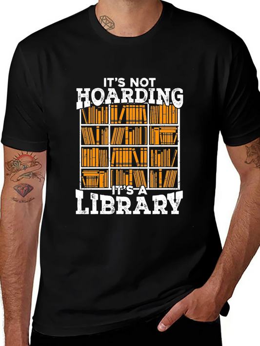 Its Not Hoarding Its a Library T-Shirt