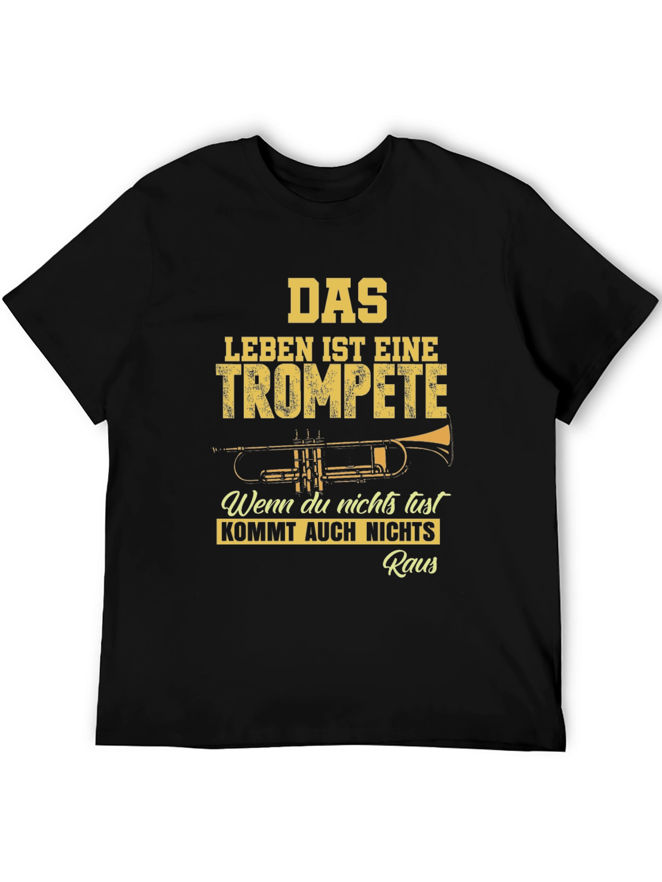Das Leben Ist Eine Trompete T-Shirt