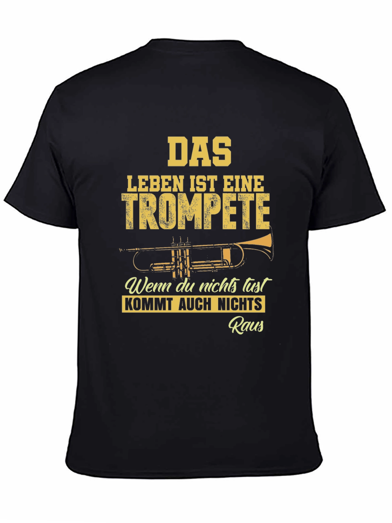 Das Leben Ist Eine Trompete T-Shirt